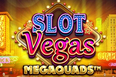 Slot vegas megaquads